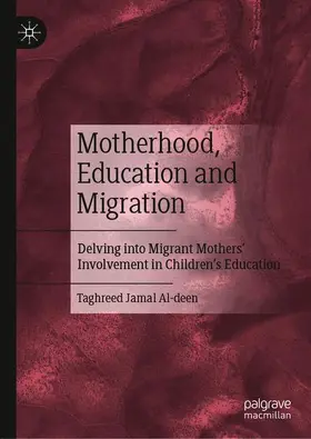 Jamal Al-deen | Motherhood, Education and Migration | Buch | 978-981-329-428-8 | www.sack.de