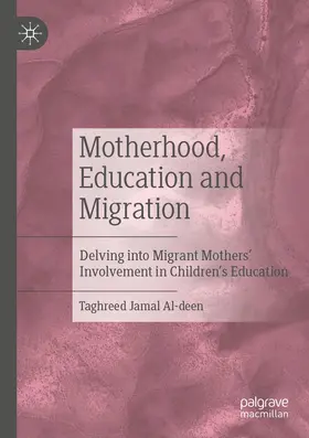 Jamal Al-deen | Motherhood, Education and Migration | Buch | 978-981-329-431-8 | www.sack.de
