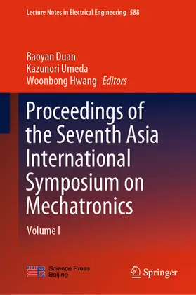 Duan / Umeda / Hwang | Proceedings of the Seventh Asia International Symposium on Mechatronics | E-Book | www.sack.de