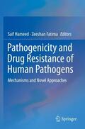 Fatima / Hameed |  Pathogenicity and Drug Resistance of Human Pathogens | Buch |  Sack Fachmedien