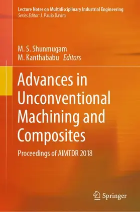 Kanthababu / Shunmugam |  Advances in Unconventional Machining and Composites | Buch |  Sack Fachmedien