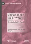 Jiang / Qiu / Hong |  China's White-Collar Wave | Buch |  Sack Fachmedien