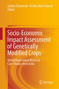Chaturvedi / Srinivas |  Socio-Economic Impact Assessment of Genetically Modified Crops | eBook | Sack Fachmedien