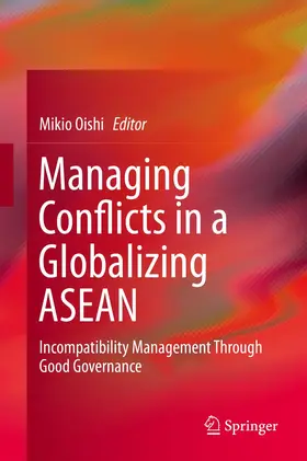 Oishi |  Managing Conflicts in a Globalizing ASEAN | Buch |  Sack Fachmedien