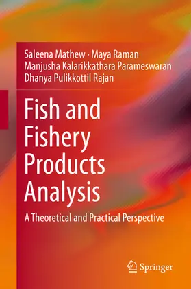 Mathew / Raman / Kalarikkathara Parameswaran | Fish and Fishery Products Analysis | E-Book | www.sack.de