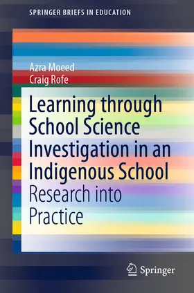 Moeed / Rofe |  Learning Through School Science Investigation in an Indigenous School | eBook | Sack Fachmedien