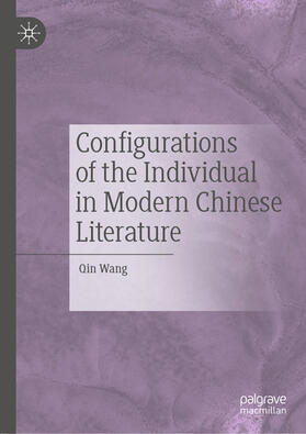 Wang | Configurations of the Individual in Modern Chinese Literature | E-Book | sack.de