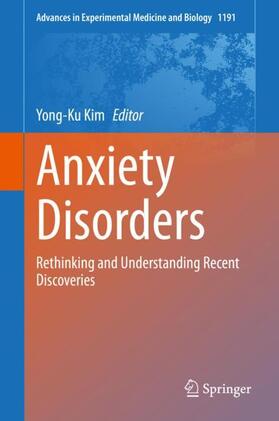 Kim | Anxiety Disorders | Buch | 978-981-3297-04-3 | sack.de
