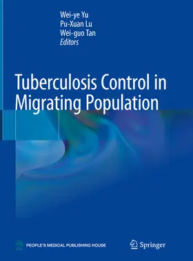 Yu / Lu / Tan |  Tuberculosis Control in Migrating Population | eBook | Sack Fachmedien