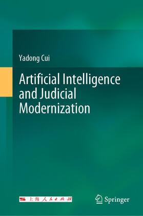 Cui | Artificial Intelligence and Judicial Modernization | E-Book | sack.de