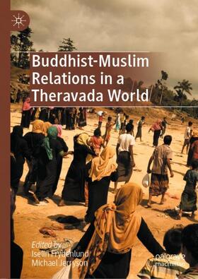 Jerryson / Frydenlund |  Buddhist-Muslim Relations in a Theravada World | Buch |  Sack Fachmedien