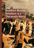 Frydenlund / Jerryson |  Buddhist-Muslim Relations in a Theravada World | eBook | Sack Fachmedien