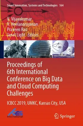 Vijayakumar / Light / Neelanarayanan |  Proceedings of 6th International Conference on Big Data and Cloud Computing Challenges | Buch |  Sack Fachmedien