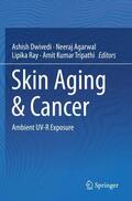 Dwivedi / Tripathi / Agarwal |  Skin Aging & Cancer | Buch |  Sack Fachmedien