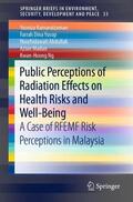 Kamarulzaman / Yusop / Ng |  Public Perceptions of Radiation Effects on Health Risks and Well-Being | Buch |  Sack Fachmedien