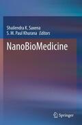 Khurana / Saxena |  NanoBioMedicine | Buch |  Sack Fachmedien