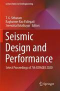 Sitharam / Kolathayar / Pallepati |  Seismic Design and Performance | Buch |  Sack Fachmedien