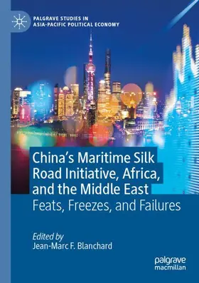 Blanchard |  China's Maritime Silk Road Initiative, Africa, and the Middle East | Buch |  Sack Fachmedien