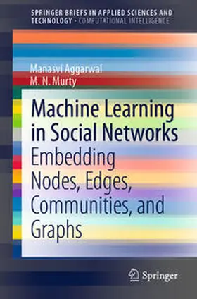 Aggarwal / Murty |  Machine Learning in Social Networks | eBook | Sack Fachmedien