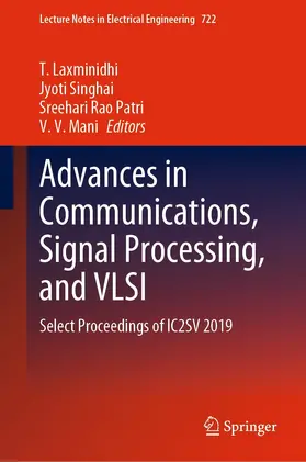 Laxminidhi / Singhai / Patri | Advances in Communications, Signal Processing, and VLSI | E-Book | www.sack.de