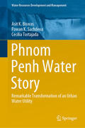 Biswas / Sachdeva / Tortajada |  Phnom Penh Water Story | eBook | Sack Fachmedien
