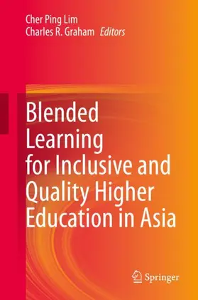 Graham / Lim |  Blended Learning for Inclusive and Quality Higher Education in Asia | Buch |  Sack Fachmedien