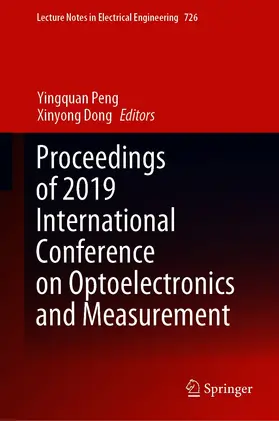Peng / Dong |  Proceedings of 2019 International Conference on Optoelectronics and Measurement | eBook | Sack Fachmedien