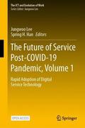 Han / Lee |  The Future of Service Post-COVID-19 Pandemic, Volume 1 | Buch |  Sack Fachmedien