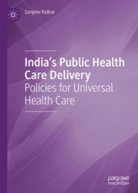 Kelkar | India's Public Health Care Delivery | E-Book | sack.de