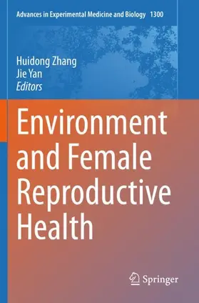 Zhang / Yan |  Environment and Female Reproductive Health | Buch |  Sack Fachmedien