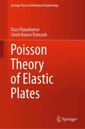 Ramaiah / Vijayakumar |  Poisson Theory of Elastic Plates | Buch |  Sack Fachmedien