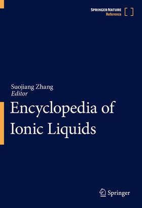 Zhang |  Encyclopedia of Ionic Liquids | Buch |  Sack Fachmedien