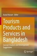 Hassan |  Tourism Products and Services in Bangladesh | Buch |  Sack Fachmedien
