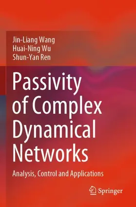 Wang / Ren / Wu |  Passivity of Complex Dynamical Networks | Buch |  Sack Fachmedien