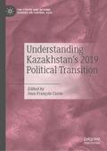Caron |  Understanding Kazakhstan¿s 2019 Political Transition | Buch |  Sack Fachmedien