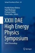 Behera / Sinha / Bhatnagar |  XXIII DAE High Energy Physics Symposium | Buch |  Sack Fachmedien