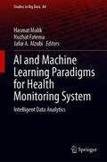 Malik / Alzubi / Fatema |  AI and Machine Learning Paradigms for Health Monitoring System | Buch |  Sack Fachmedien