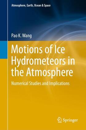 Wang |  Motions of Ice Hydrometeors in the Atmosphere | Buch |  Sack Fachmedien