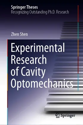 Shen | Experimental Research of Cavity Optomechanics | E-Book | sack.de