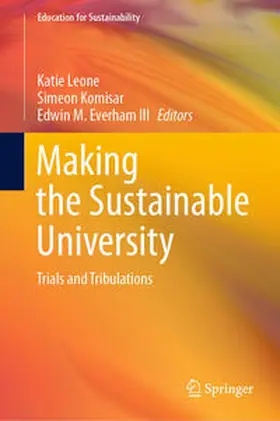 Leone / Komisar / Everham III | Making the Sustainable University | E-Book | sack.de