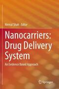 Shah |  Nanocarriers: Drug Delivery System | Buch |  Sack Fachmedien