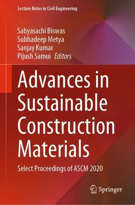 Biswas / Samui / Metya |  Advances in Sustainable Construction Materials | Buch |  Sack Fachmedien
