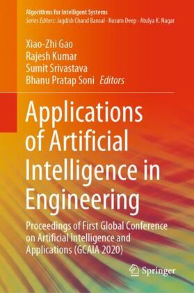 Gao / Soni / Kumar | Applications of Artificial Intelligence in Engineering | Buch | 978-981-3346-03-1 | sack.de
