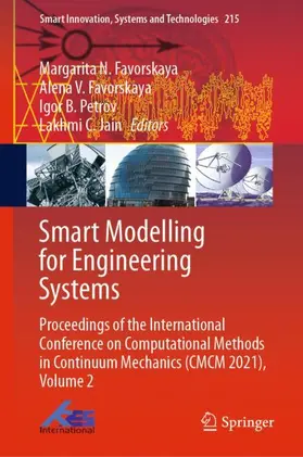 Favorskaya / Jain / National Research University |  Smart Modelling for Engineering Systems | Buch |  Sack Fachmedien