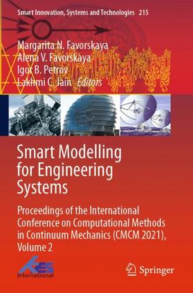 Favorskaya / Jain / National Research University | Smart Modelling for Engineering Systems | Buch | 978-981-3346-21-5 | sack.de