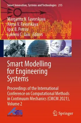 Favorskaya / Jain / National Research University | Smart Modelling for Engineering Systems | Buch | 978-981-3346-21-5 | sack.de