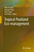 Osaki / Rieley / Tsuji |  Tropical Peatland Eco-management | Buch |  Sack Fachmedien