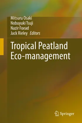 Osaki / Tsuji / Foead |  Tropical Peatland Eco-management | eBook | Sack Fachmedien
