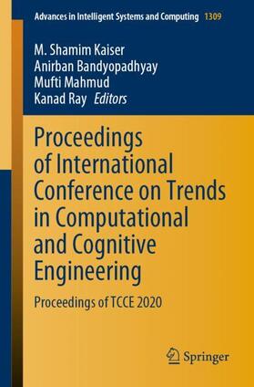 Kaiser / Ray / Bandyopadhyay |  Proceedings of International Conference on Trends in Computational and Cognitive Engineering | Buch |  Sack Fachmedien