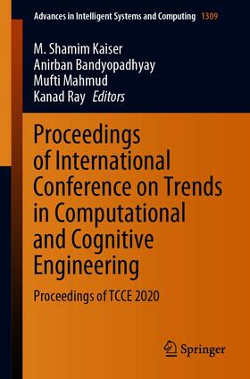 Kaiser / Bandyopadhyay / Mahmud |  Proceedings of International Conference on Trends in Computational and Cognitive Engineering | eBook | Sack Fachmedien